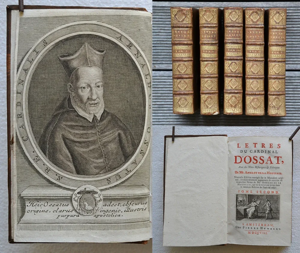 Lettres du cardinal d’Ossat, avec des notes historiques & politiques de Mr. Amelot de La Houssaie.
Nouvelle édition corrigée sur le manuscrit original, considérablement augmentée & enrichie de nouvelles notes de Mr. Amelot de La Houssaie, qui ne se trouvent point dans la dernière édition de Paris de 1697.
Divisée en cinq tomes. - photo