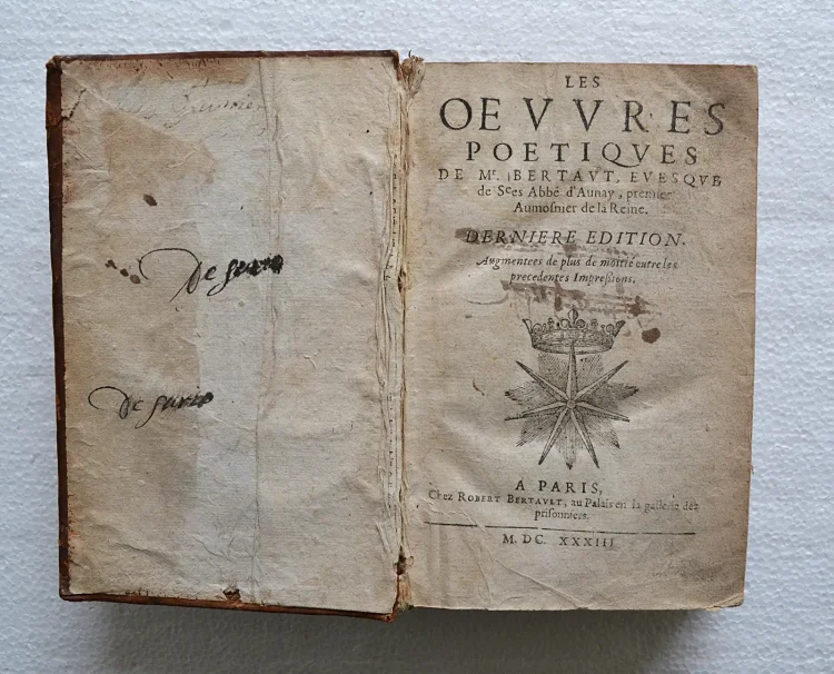 « Bertaut s’est fait un chemin particulier entre Ronsard et Desportes. Il a plus de clarté que le premier, plus de force que le second et plus d’esprit et de politesse que les deux ensemble » (Madeleine Scudéry).
Les œuvres poétiques de Mr. Bertaut, Evêque de Sées, Abbé d’Aunay, premier Aumosnier de la Reine.
Dernière édition, augmentée de plus de moitié outre les précédentes impressions. - photo