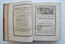 Œuvres de Clément Marot, valet de chambre de François 1er Roy de France, revûes sur plusieurs manuscrits, & sur plus de quarante éditions ; et augmentées tant de diverses poësies véritables, que de celles qu’on a faussement attribuées.  Avec les ouvrages de Jean Marot, son père, ceux de Michel Marot, son fils, & les pièces du différent de Clément Marot avec François Sagon. Accompagnées d’une préface historique & d’observations critiques. - image 4