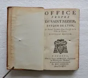 Office propre de Saint Nizier, évêque de Lyon, et patron titulaire d’une paroisse de la ville de Troyes.
Nouvelle édition. - photo