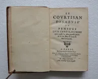 Le courtisan désabusé, ou pensée d’un gentil-homme qui a passé la plus grande partie de sa vie dans la cour & dans le guerre. - photo