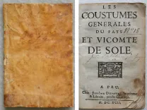Les coustumes générales du pays et vicomté de Sole [suivi de :] Taxe des droits de justice du pays de Soule. - photo