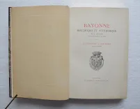 Bayonne historique et pittoresque.
Illustrations à l’eau-forte par F. Corrèges. - photo
