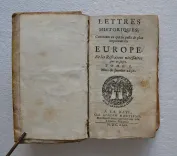 Lettres historiques ; contenant ce qui se passe de plus important en Europe ; et les réflexions nécessaires sur ce sujet. - photo