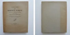 Le mariage basque.
Illustré de huit eaux-fortes en couleurs gravées en deux planches par André Lambert, d’après les aquarelles de Ramiro Arrue.
Ornements typographiques dessinés par R. Arrue, gravés sur bois par A. Lambert. - photo