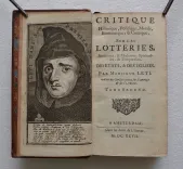 Critique historique, politique, morale, économique, & comique sur les lotteries, anciennes, & modernes, spirituelles, & temporelles. Des États, & des Églises.
Avec des considérations sur l’ouvrage & sur l’auteur. - photo