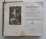 Le Paroissien complet, contenant l’office des dimanches et des fêtes, en latin et en françois ; selon l’usage de Paris et de Rome. - photo