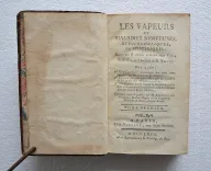 Les vapeurs et maladies nerveuses, hypocondriaques, ou hystériques ; reconnues & traitées dans les deux sexes. On y a joint :
Une exposition anatomique des nerfs, avec figures, par M. Alexandre Monro.
L’extrait des principaux ouvrages sur la nature & les causes des maladies nerveuses.
Des conseils sur le régime & la conduite qu’on doit observer pour se préserver, tant de l’attaque que des retours de ces maladies.
Ouvrages revus & publiés par M. Lebègue de Presle, Docteur-Régent de la Faculté de Médecine de Paris, Censeur Royal. - photo