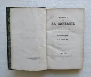 Histoire de la barbarie et des loix au Moyen Age ; de la civilisation et des mœurs des anciens, comparées à celles des modernes ; de l’Église et des gouvernements ; des conciles et des assemblées nationales chez les différents peuples, et particulièrement en France et en Angleterre. - photo