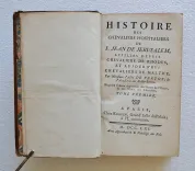 Histoire des chevaliers hospitaliers de S. Jean de Jérusalem, appellés depuis chevaliers de Rhodes, et aujourd’hui chevaliers de Malthe.
Nouvelle éditions augmentée des Statuts de l’Ordre, & des noms des chevaliers. - photo